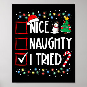 Nice Naughty I Tried Christmas List Santa Costume Poster