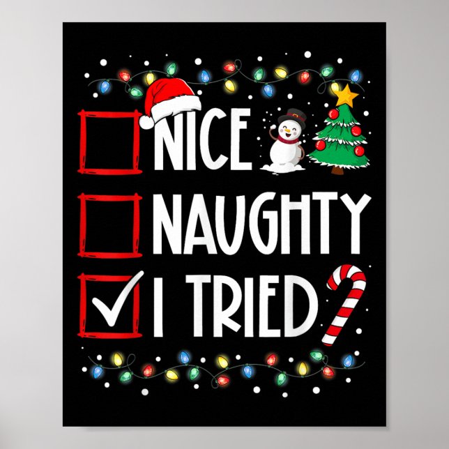 Nice Naughty I Tried Christmas List Santa Costume  Poster (Front)