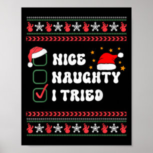 Nice Naughty I Tried Christmas List Santa Hat Poster