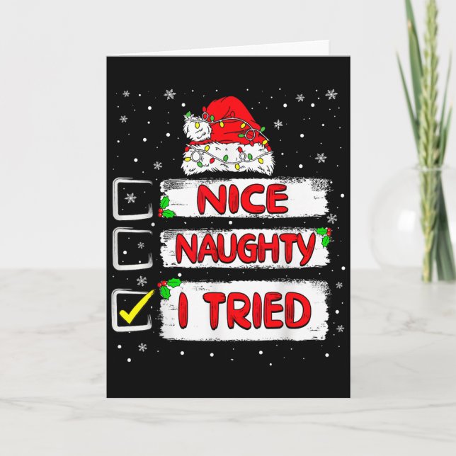 Nice Naughty I Tried Christmas List Xmas Santa Cla Card (Front)
