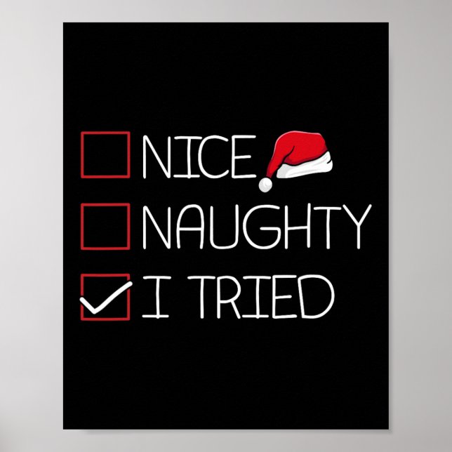 Nice Naughty I Tried Christmas Pajama Funny Humour Poster (Front)