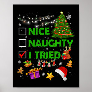 Nice Naughty I Tried Christmas Tree Light Funny Xm Poster