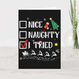Nice Naughty I Tried Cute Christmas Tree Santa Hat Card