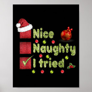 Nice Naughty I Tried Funny Christmas Family Matchi Poster