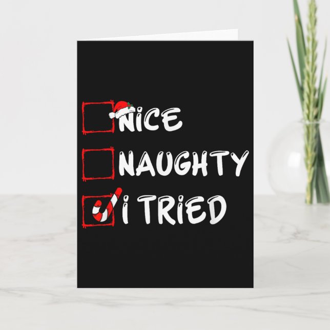 Nice Naughty I Tried Funny Christmas Family Pajama Card (Front)