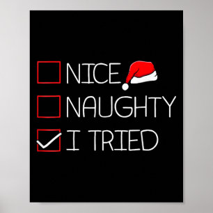 Nice Naughty I Tried Funny Christmas Family Pajama Poster