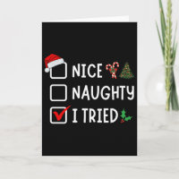 Nice Naughty I Tried Funny Christmas List Santa Xm