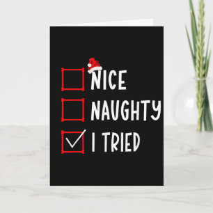 Nice Naughty I Tried Funny Christmas List Xmas San Card
