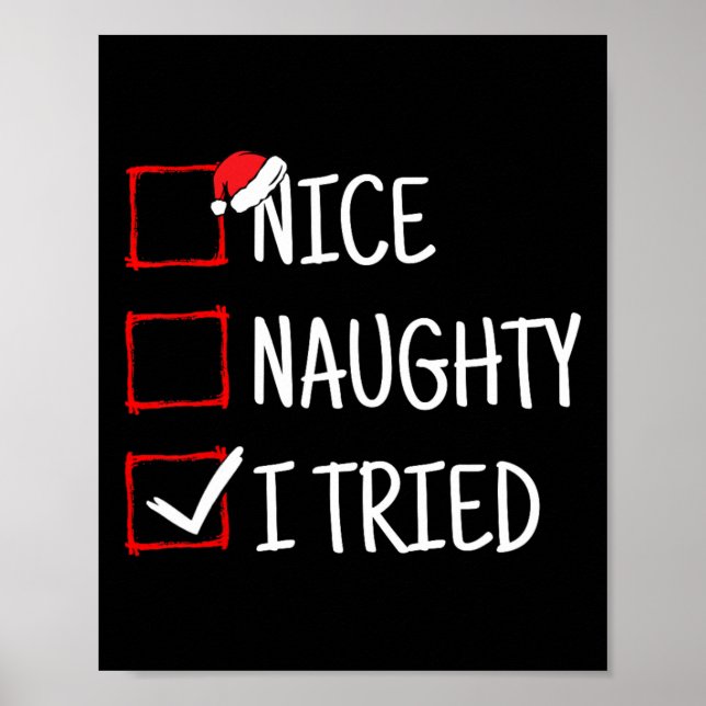 Nice Naughty I Tried Funny Christmas  Poster (Front)