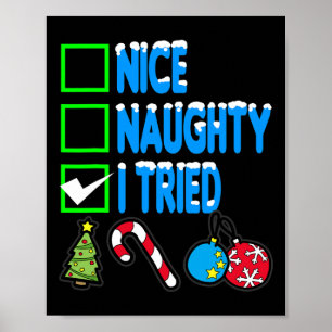 Nice Naughty I Tried - Funny Christmas Poster