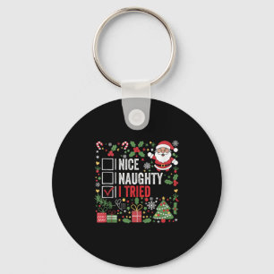 Nice Naughty I Tried Funny Christmas Santa Claus T Key Ring