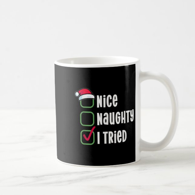 Nice, Naughty, I Tried Humorous Checklist For Sant Coffee Mug (Right)