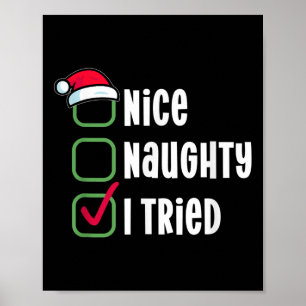 Nice, Naughty, I Tried Humorous Checklist For Sant Poster