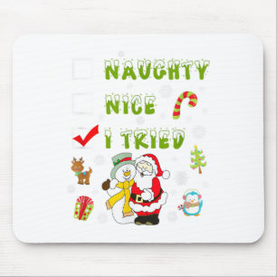 Nice Naughty I Tried Merry Christmas Shirt_1  Mouse Pad