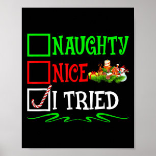 Nice Naughty I Tried Santa Christmas List Poster