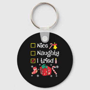 Nice Naughty I Tried Santa's Funny Christmas Naugh Key Ring