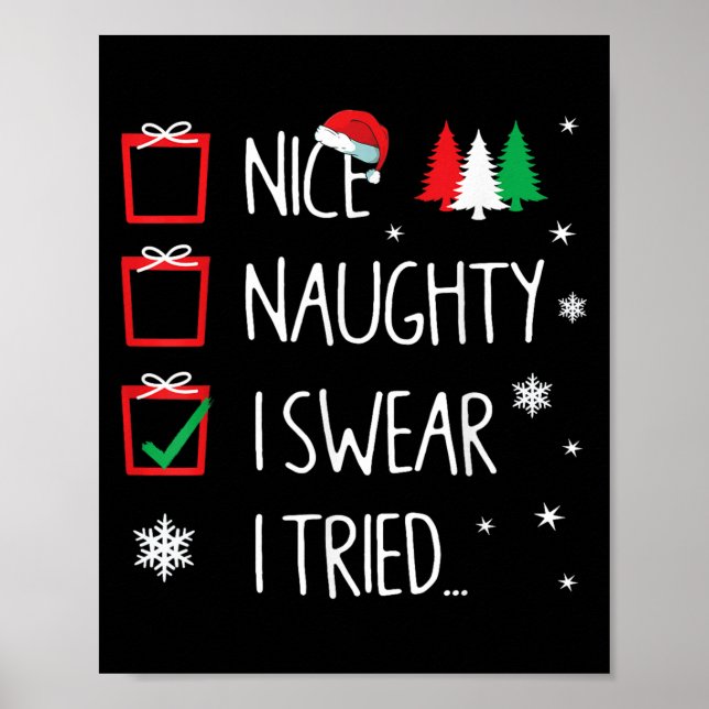Nice Naughty I Tried Santa's Naughty List Funny Ch Poster (Front)