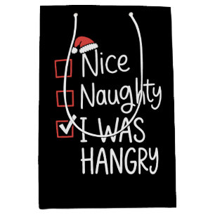 Nice Naughty I was Hangry Christmas List Xmas Medium Gift Bag