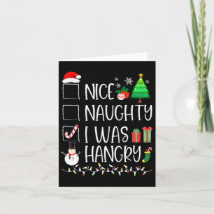 Nice Naughty I Was Hungry Christmas List Santa Fun Card