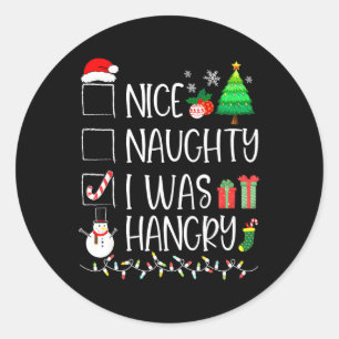 Nice Naughty I Was Hungry Christmas List Santa Fun Classic Round Sticker