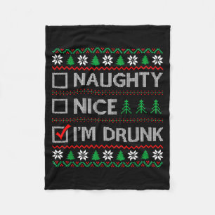 Nice Naughty I'm Drunk Checklist Ugly Christmas Sw Fleece Blanket