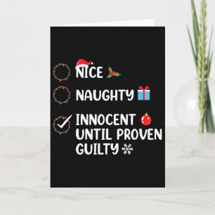 Nice Naughty Innocent Until Proven Guilty Christma Card