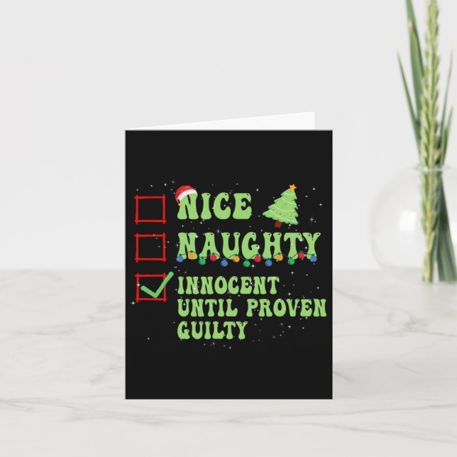 Nice Naughty Innocent Until Proven Guilty Christma Card (Front)