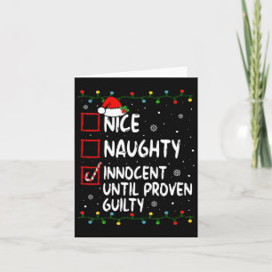 Nice Naughty Innocent Until Proven Guilty Christma Card