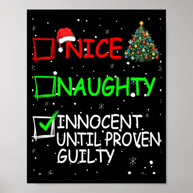 Nice Naughty Innocent Until Proven Guilty Christma Poster (Front)