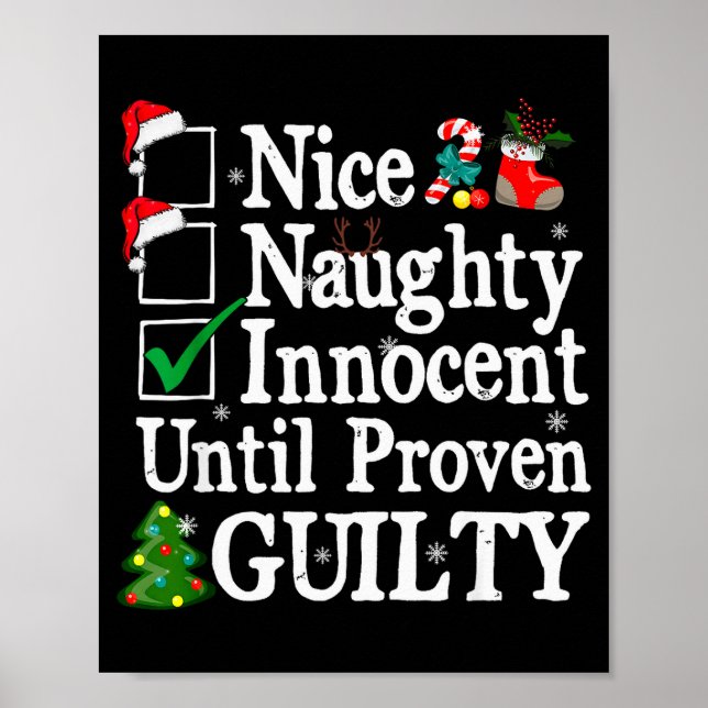 Nice Naughty Innocent Until Proven Guilty Christma Poster (Front)