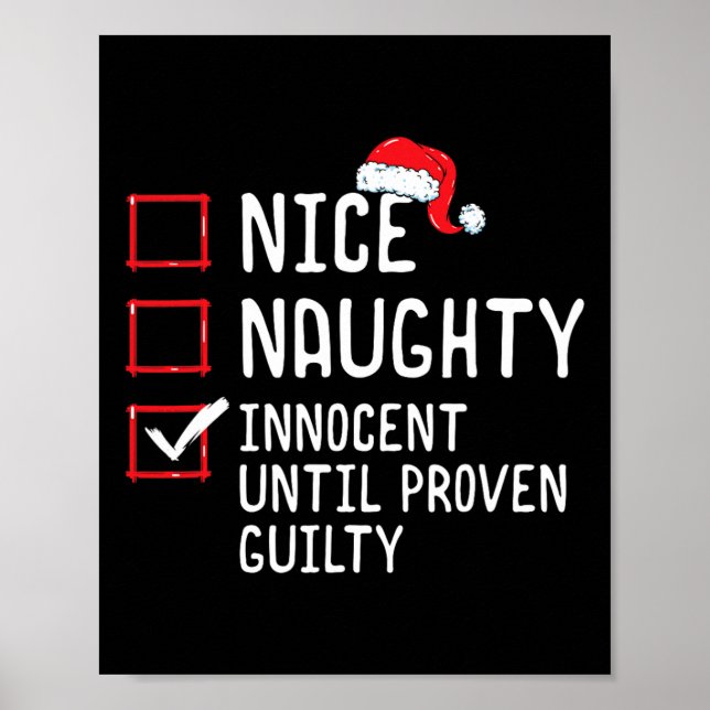 Nice Naughty Innocent Until Proven Guilty Christma Poster (Front)