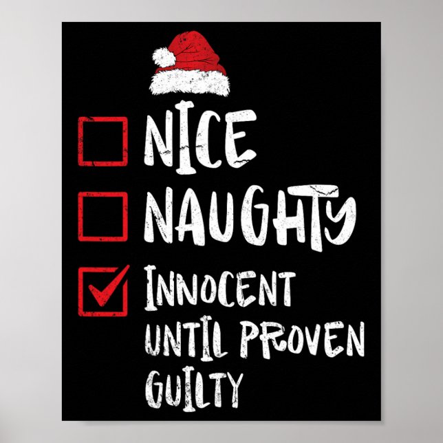 Nice Naughty Innocent Until Proven Guilty Christma Poster (Front)