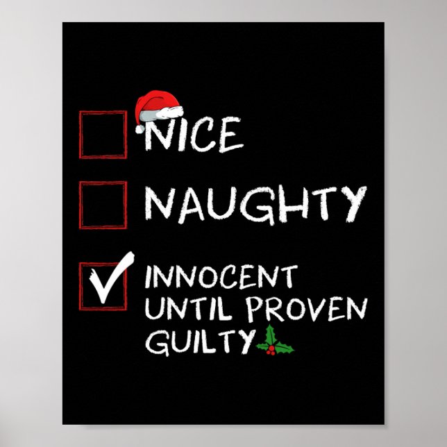 Nice Naughty Innocent Until Proven Guilty Christma Poster (Front)