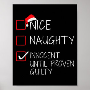 Nice Naughty Innocent Until Proven Guilty Christma Poster