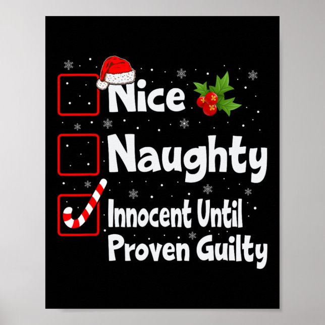 Nice Naughty Innocent Until Proven Guilty Christma Poster (Front)