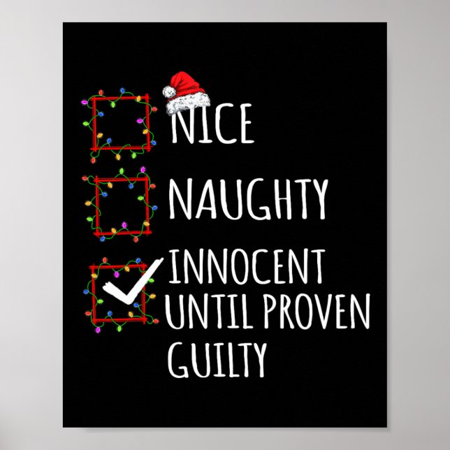 Nice Naughty Innocent Until Proven Guilty Christma Poster (Front)
