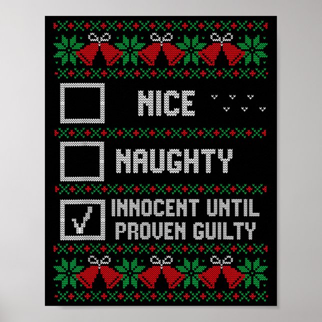 Nice Naughty Innocent Until Proven Guilty Christma Poster (Front)