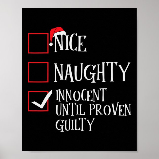 Nice Naughty Innocent Until Proven Guilty Christma Poster (Front)