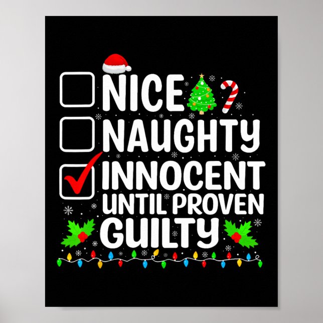 Nice Naughty Innocent Until Proven Guilty Christma Poster (Front)