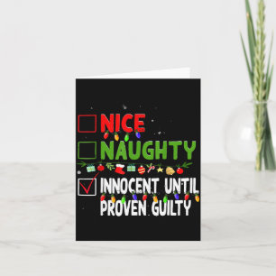 Nice Naughty Innocent Until Proven Guilty Family C Card