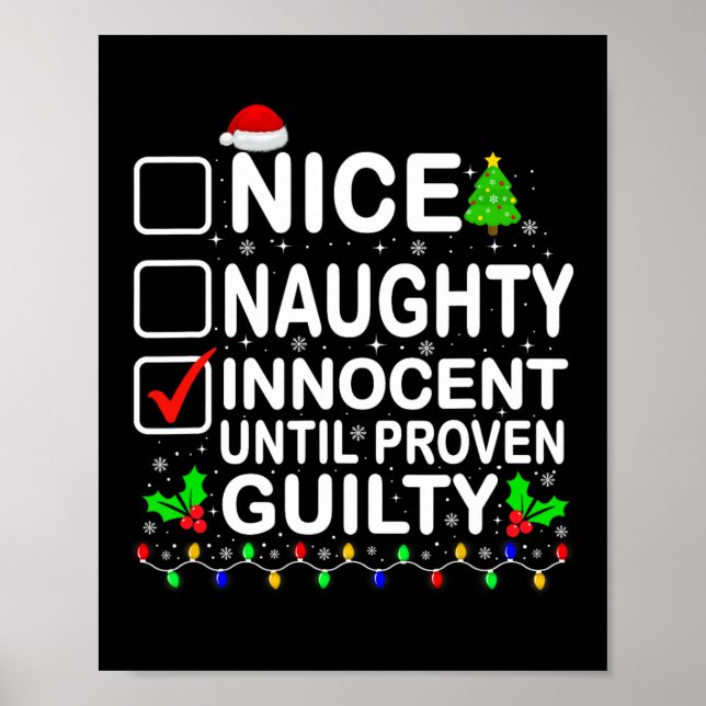 Nice Naughty Innocent Until Proven Guilty Santa Xm Poster (Front)