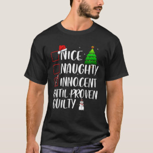 Nice Naughty Innocent Until Proven Guilty Xmas Mat T-Shirt