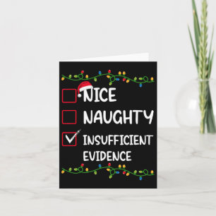 Nice Naughty Insufficient Evidence Santa Christmas Card