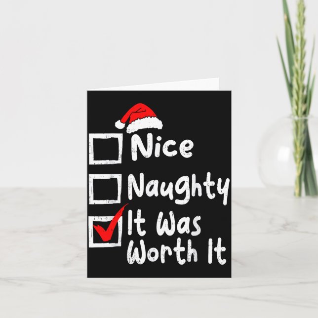 Nice Naughty It Was Worth It Funny Christmas List  Card (Front)