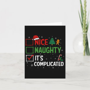 Nice Naughty Its Complicated Christmas List Santa  Card