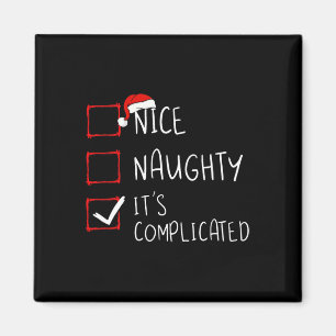 Nice Naughty It's Complicated Christmas List Santa Magnet
