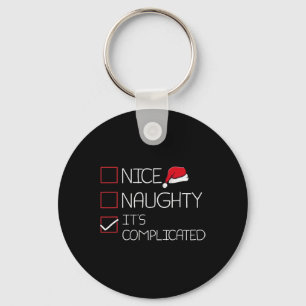 Nice Naughty Its Complicated Christmas Pajama Funn Key Ring
