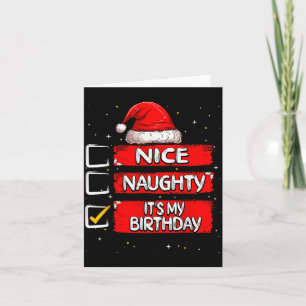 Nice Naughty It's My Birthday Christmas List Santa Card