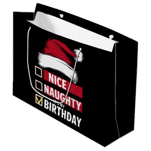 Nice Naughty It's My Birthday Christmas List Santa Large Gift Bag