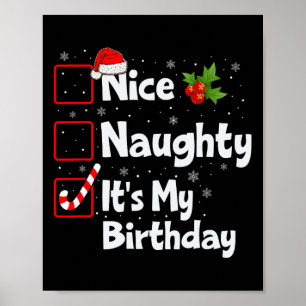 Nice Naughty It's My Birthday Christmas List Santa Poster